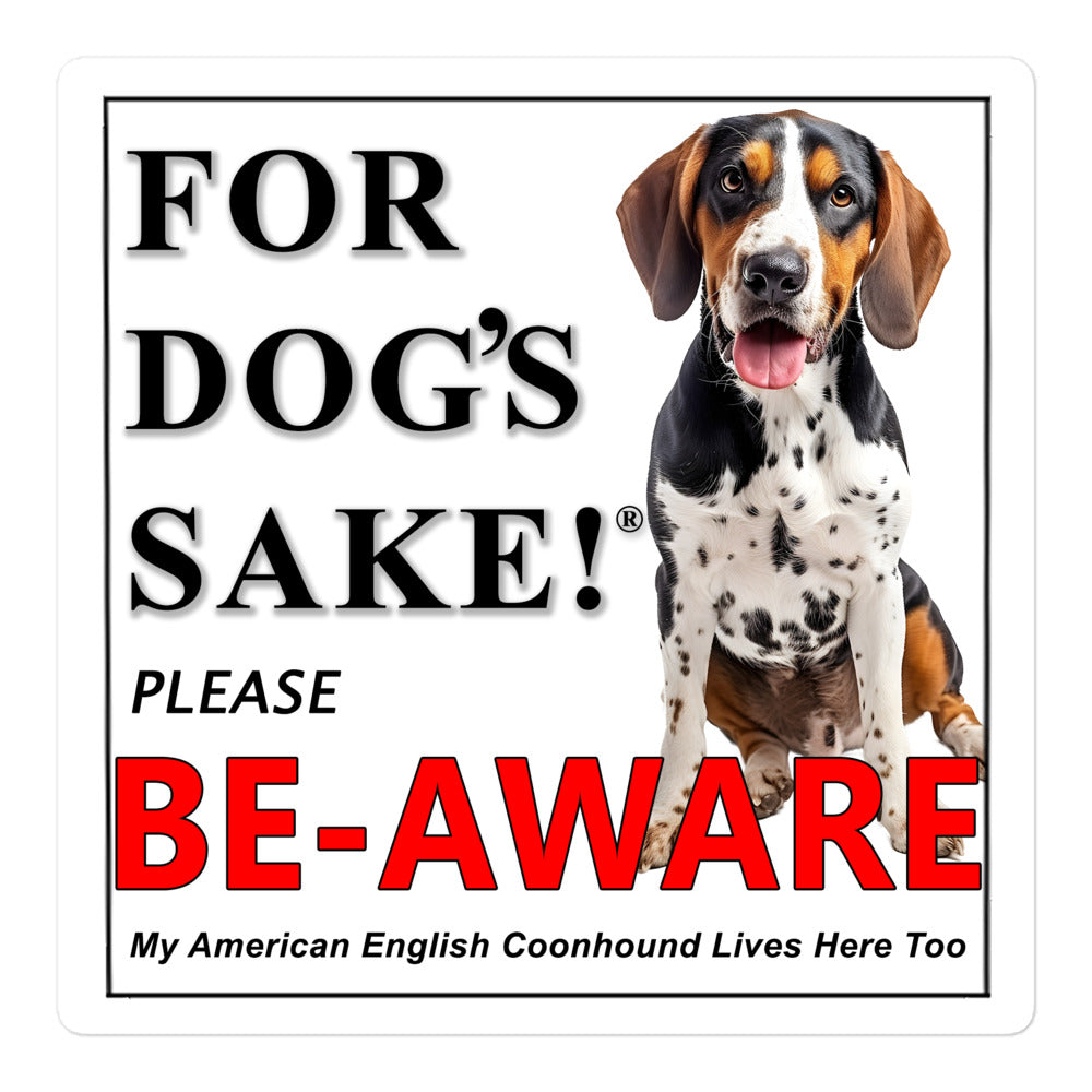 American English Coonhound Be-Aware sign