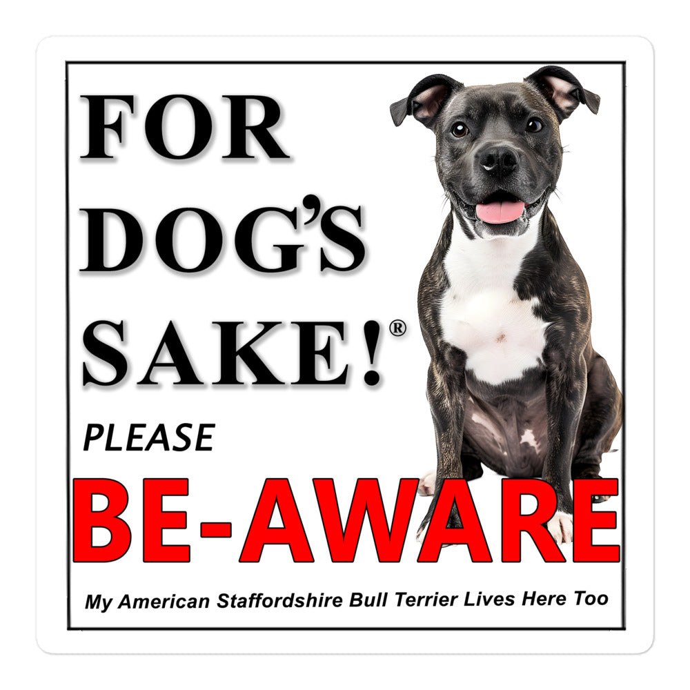 American Staffordshire Bull Terrrier Be-Aware Adhesive Sign