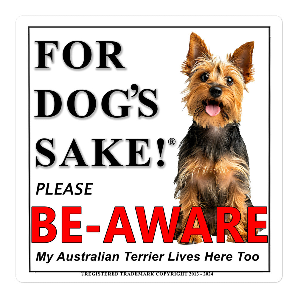 Australian Terrier Be-Aware Adhesive Sign
