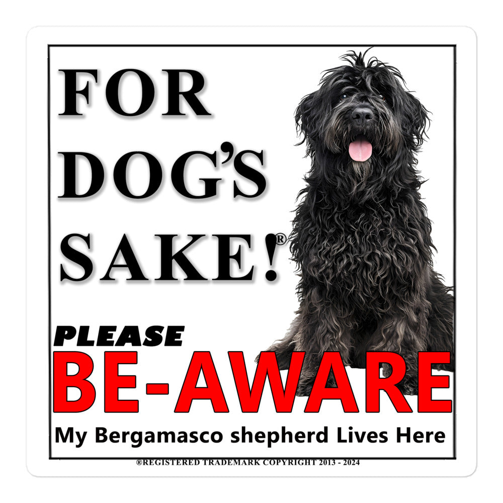 Bergamasco Shephard Be-Aware Adhesive Sign