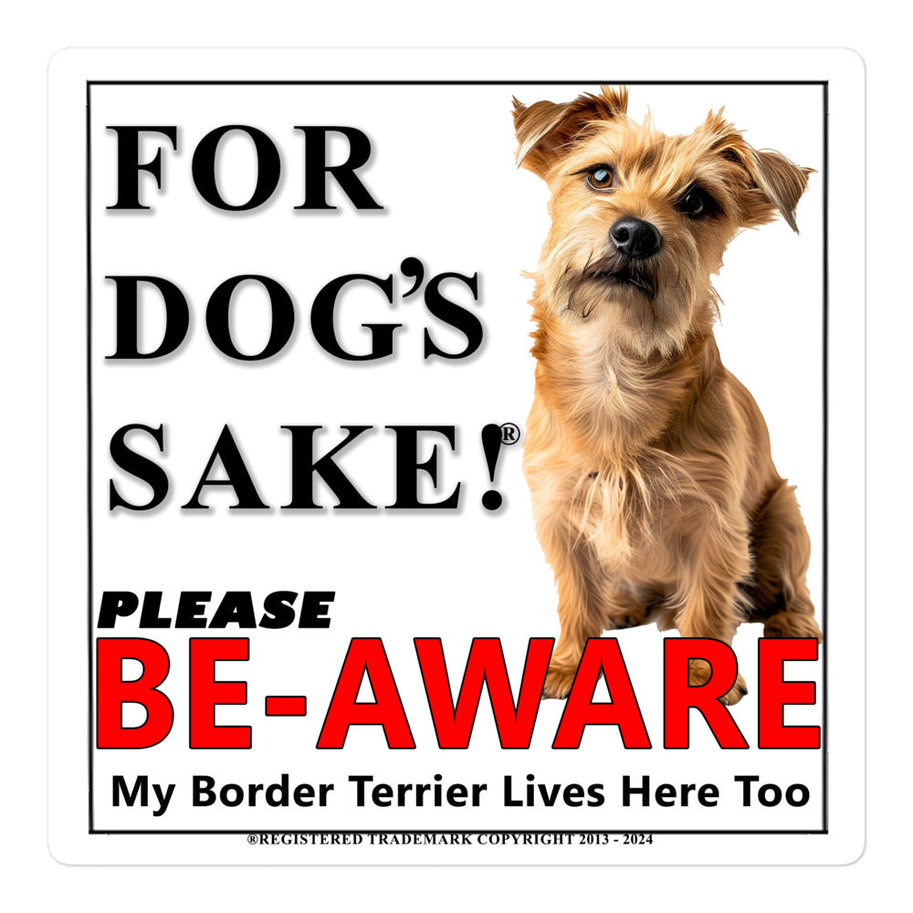 Border Terrier Be-Aware Adhesive Sign