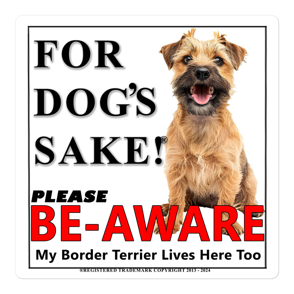 Border Terrier Be-Aware Adhesive Sign