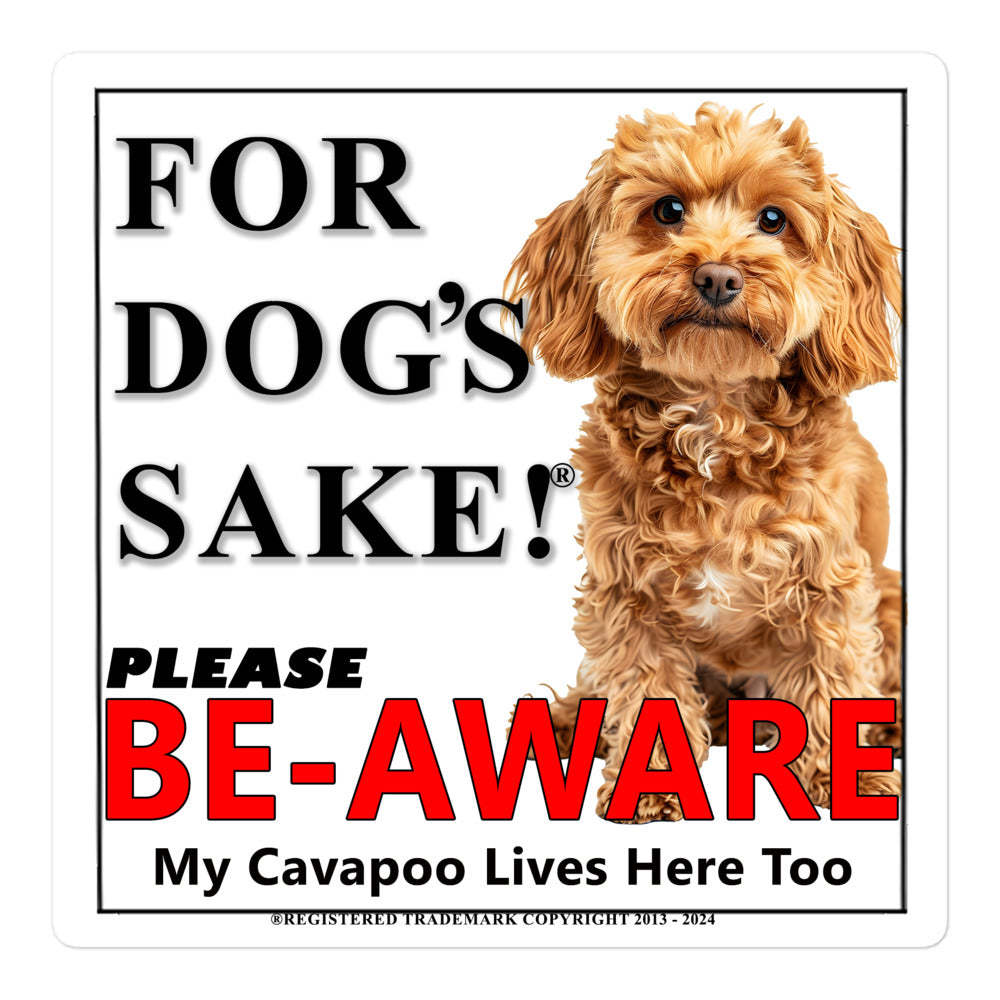 Cavapoo Be-Aware Adhesive Sign