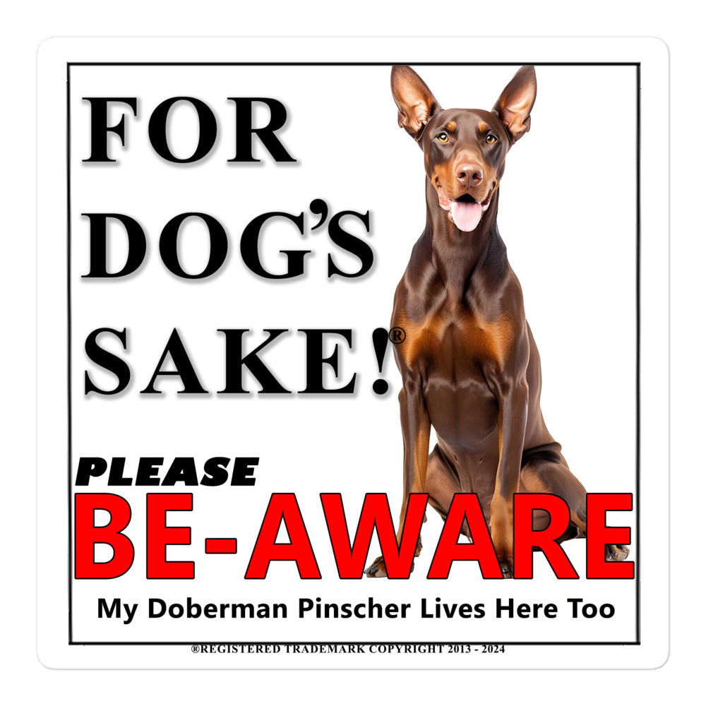 Doberman Be-Aware Adhesive Sign