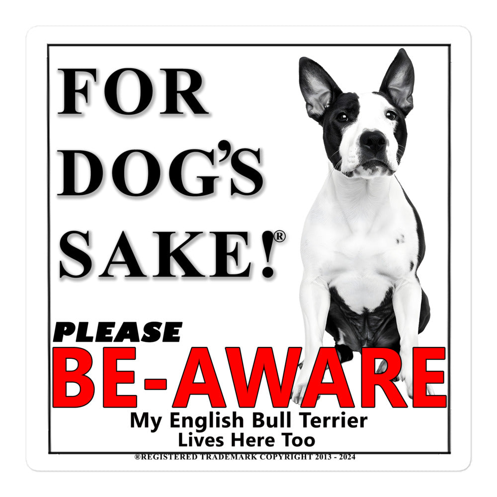 English Bull terrier Be-Aware Adhesive Sign