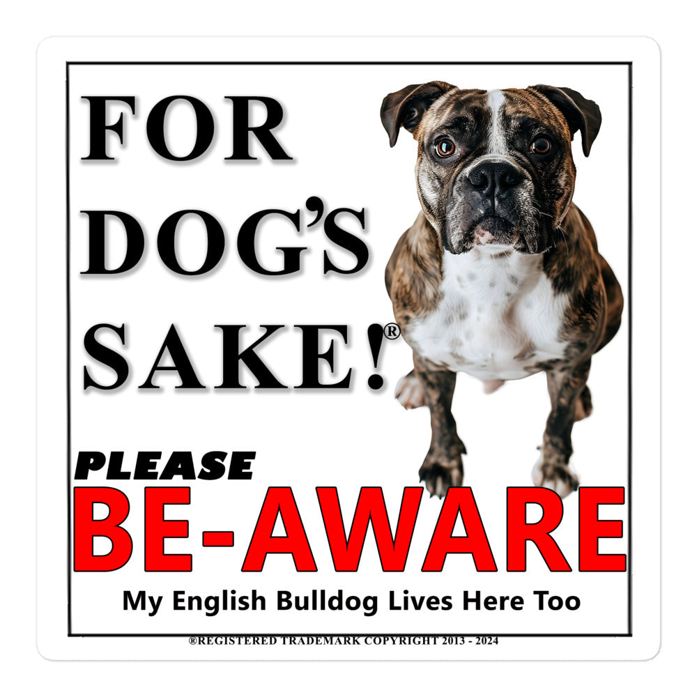 English Bulldog Be-Aware Adhesive Sign