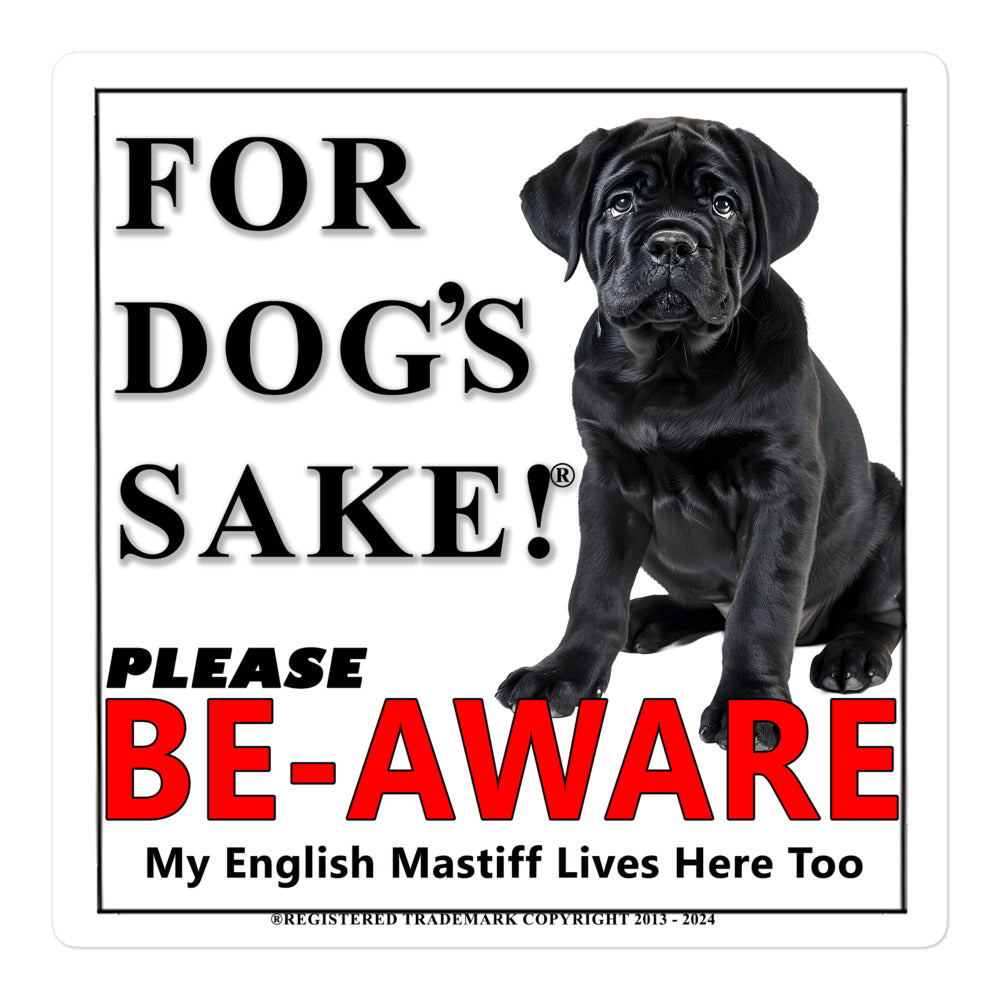 English Mastiff Be-Aware Adhesive sign