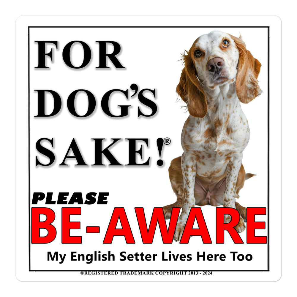 English Setter Be-Aware Adhesive sign
