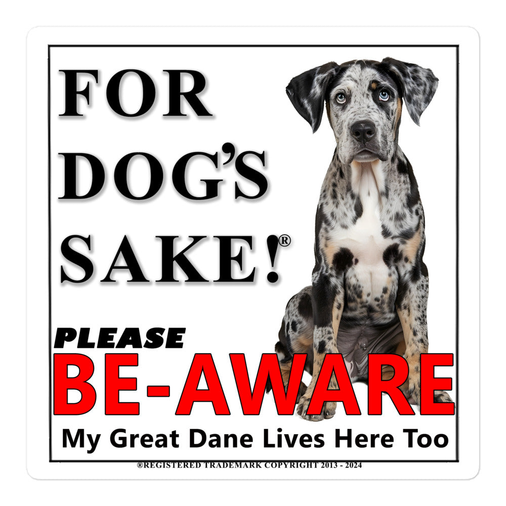 Great Dane Be-Aware Adhesive sign