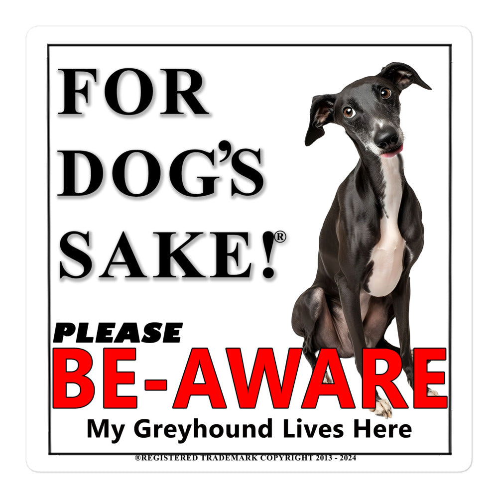 Greyhound Be-Aware Adhesive sign