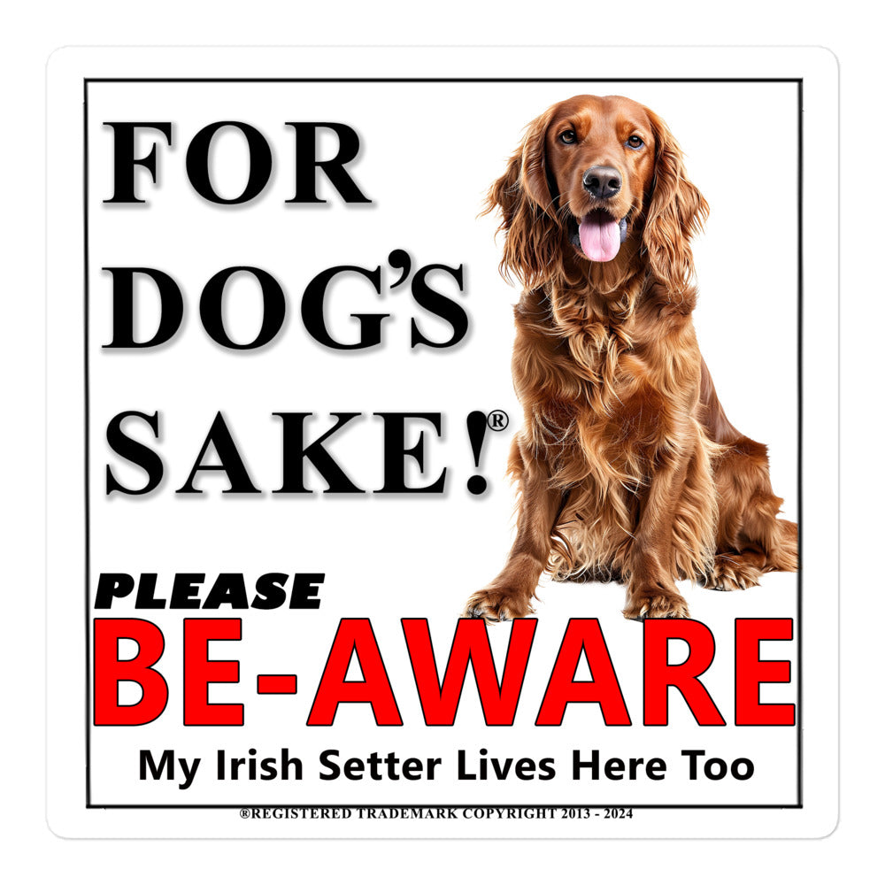 Irish Setter Be-Aware Adhesive sign