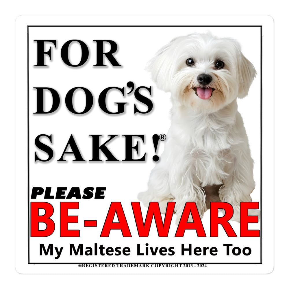 Maltese Be-Aware Adhesive sign