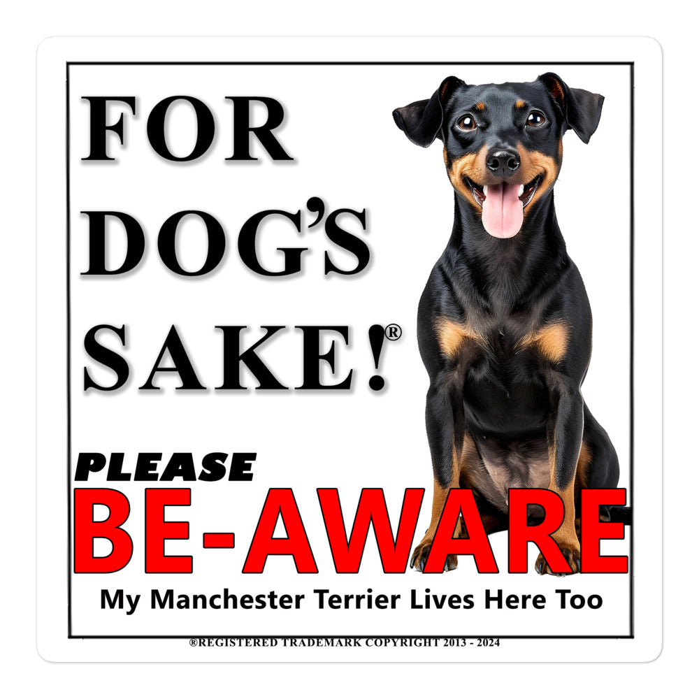 Manchester Terrier Be-Aware Adhesive sign