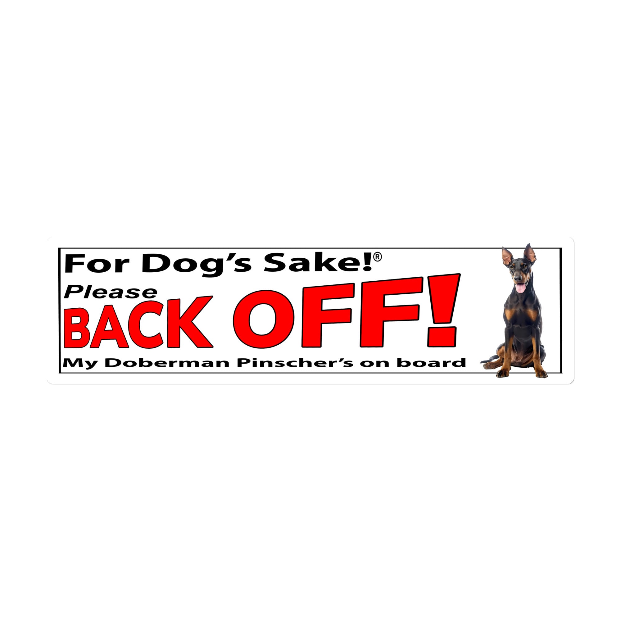 Doberman Pinscher Bumper Stickers