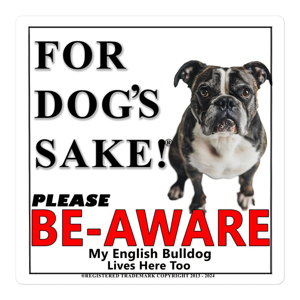 English Bulldog Be-Aware Adhesive Sign