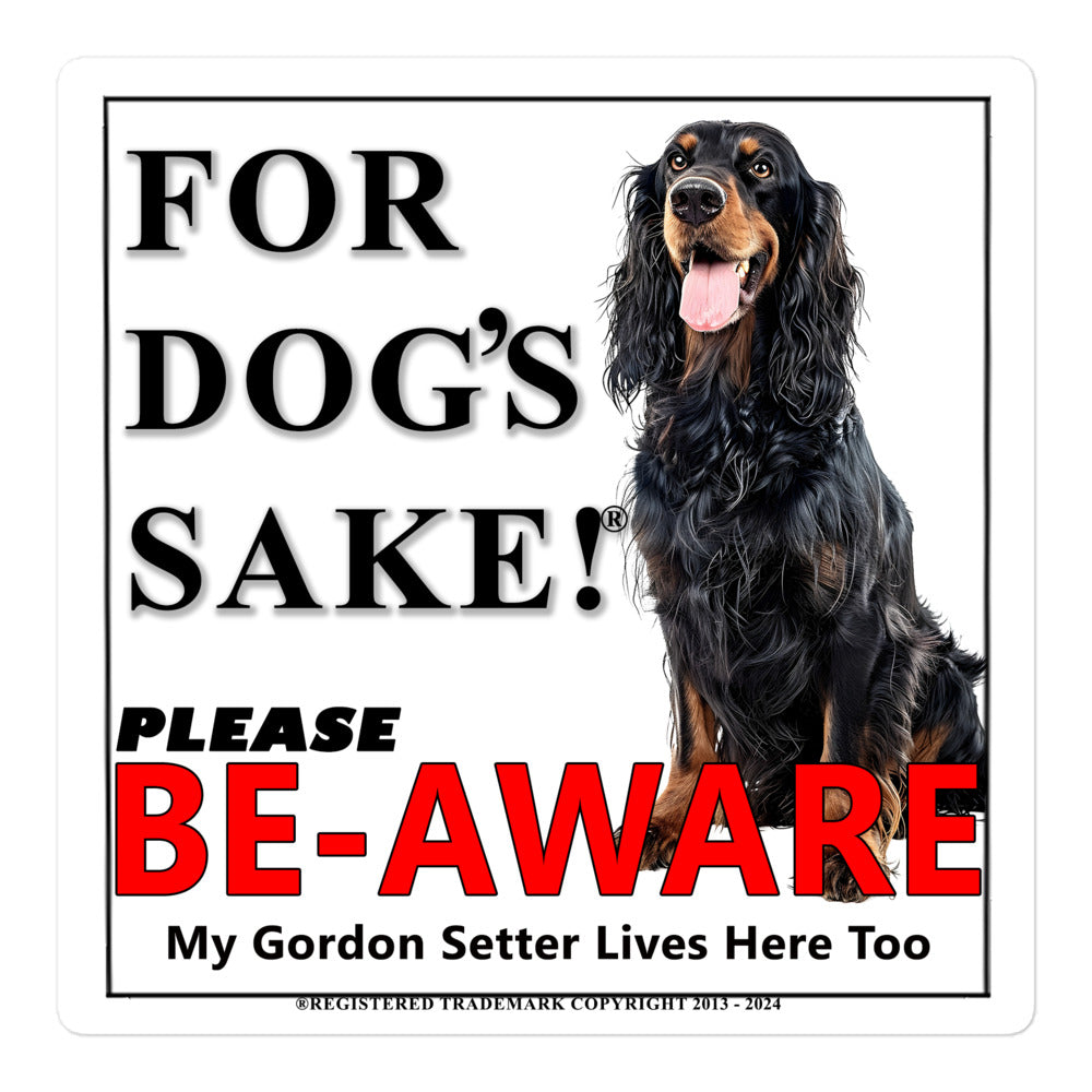 Gordon Setter Be-Aware Adhesive sign