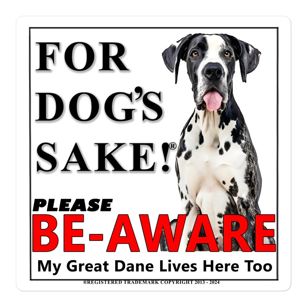 Great Dane Be-Aware Adhesive sign