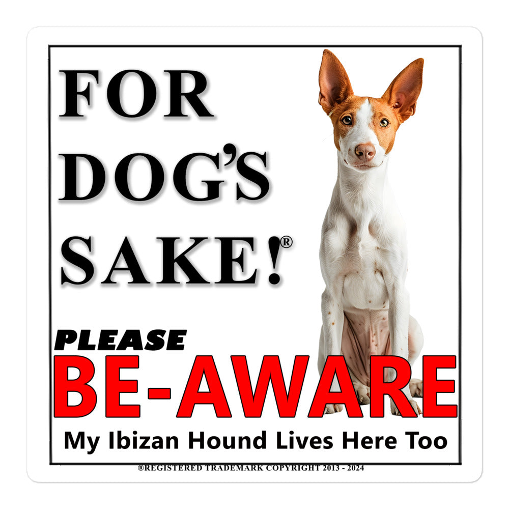 Ibizan Hound Be-Aware Adhesive sign