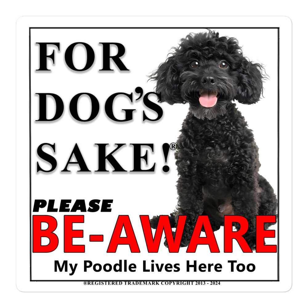 Poodle Be-Aware Adhesive sign