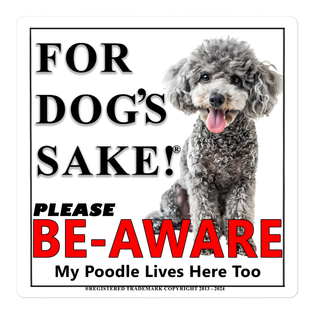 Poodle Be-Aware Adhesive sign