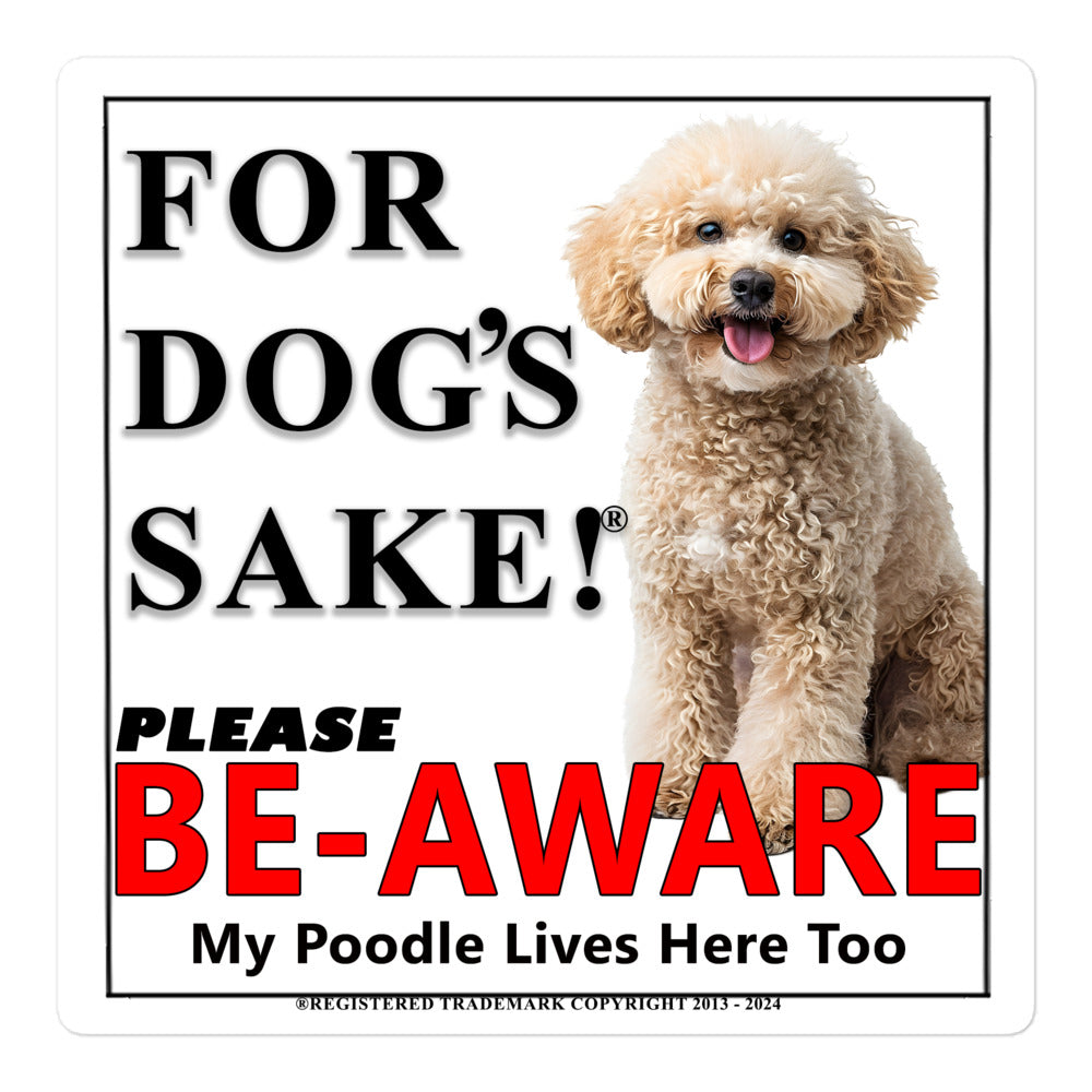 Poodle Be-Aware Adhesive sign