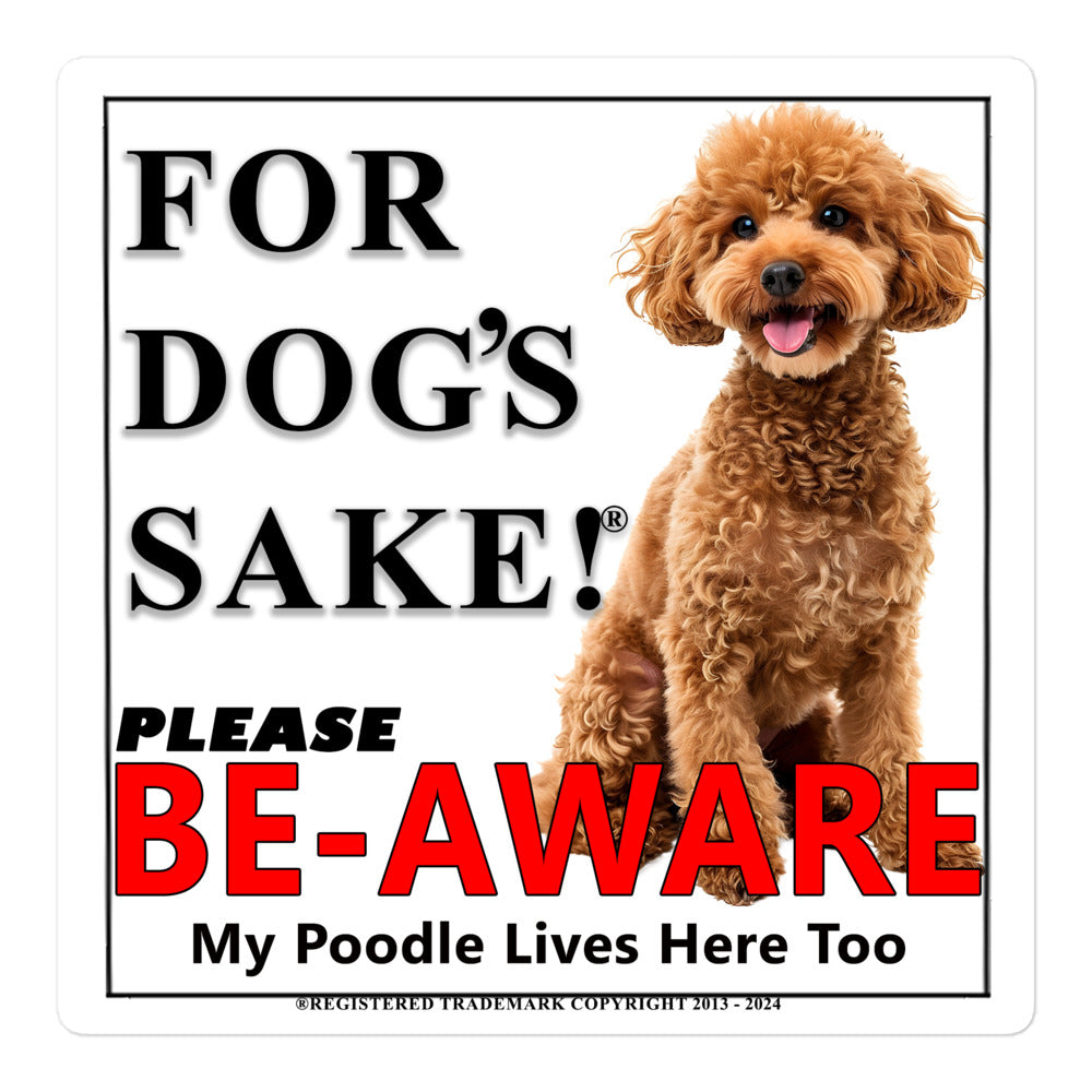 Poodle Be-Aware Adhesive sign