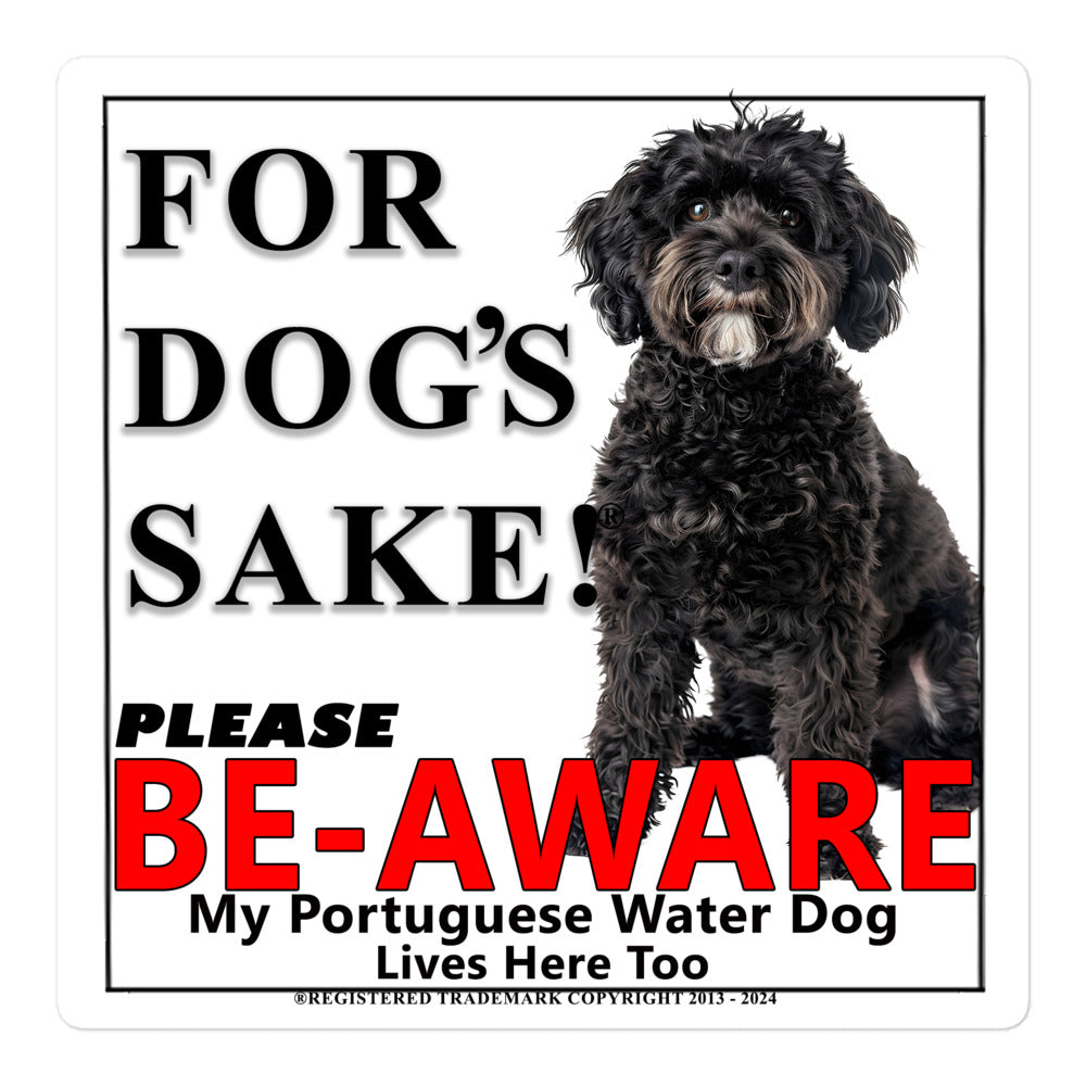 Portuguese Water Dog Be-Aware Adhesive sign