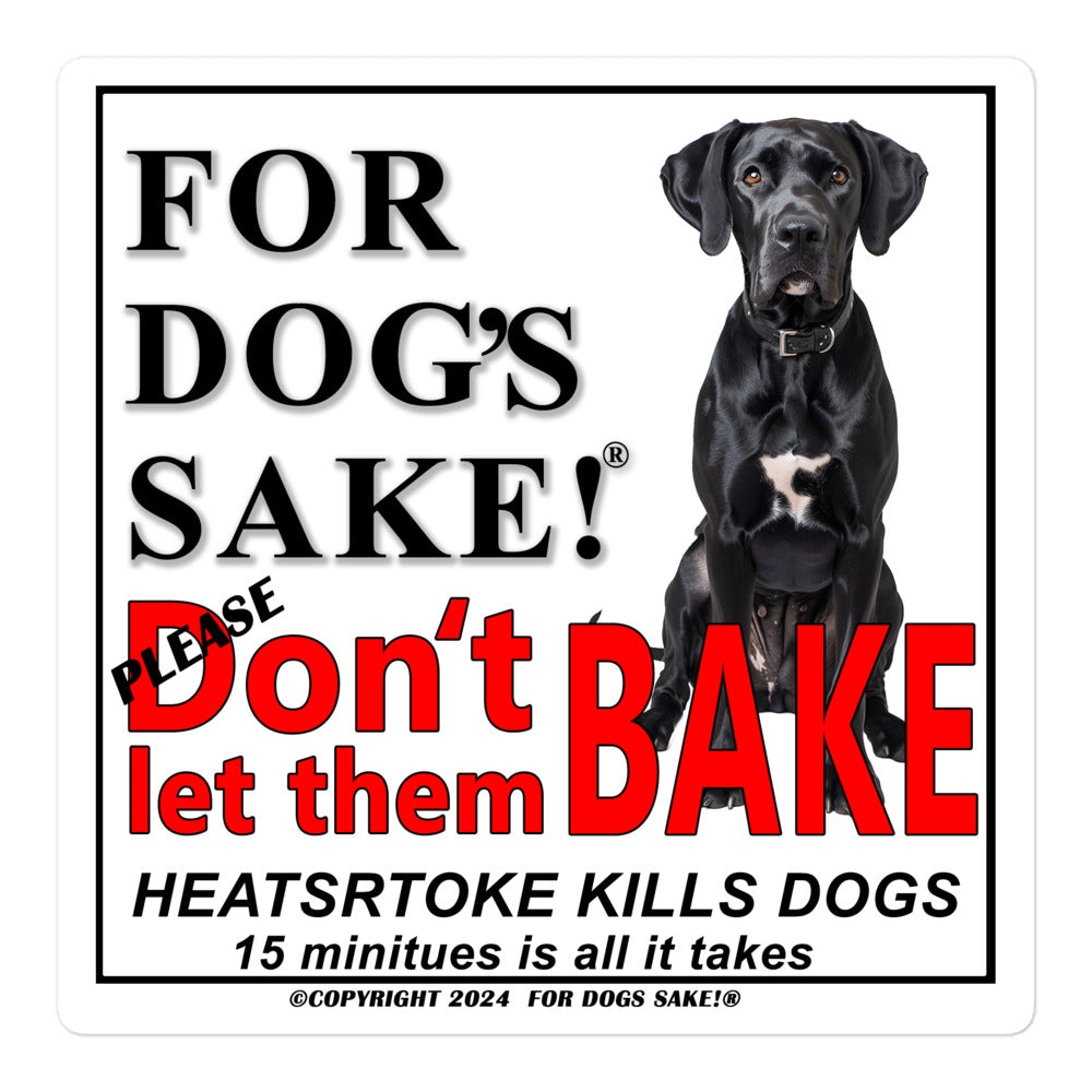 Great Dane Heatstroke Warning Vinyl Sign