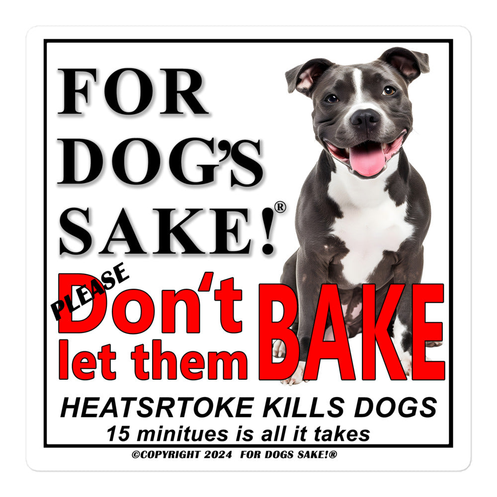 American Staffordshire Bull Terrier Heatstroke Warning Vinyl Sign