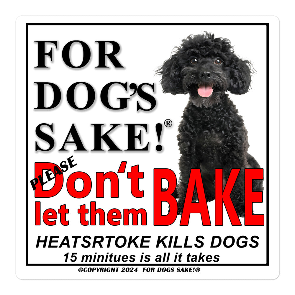 Poodle Heatstroke Warning Vinyl Sign