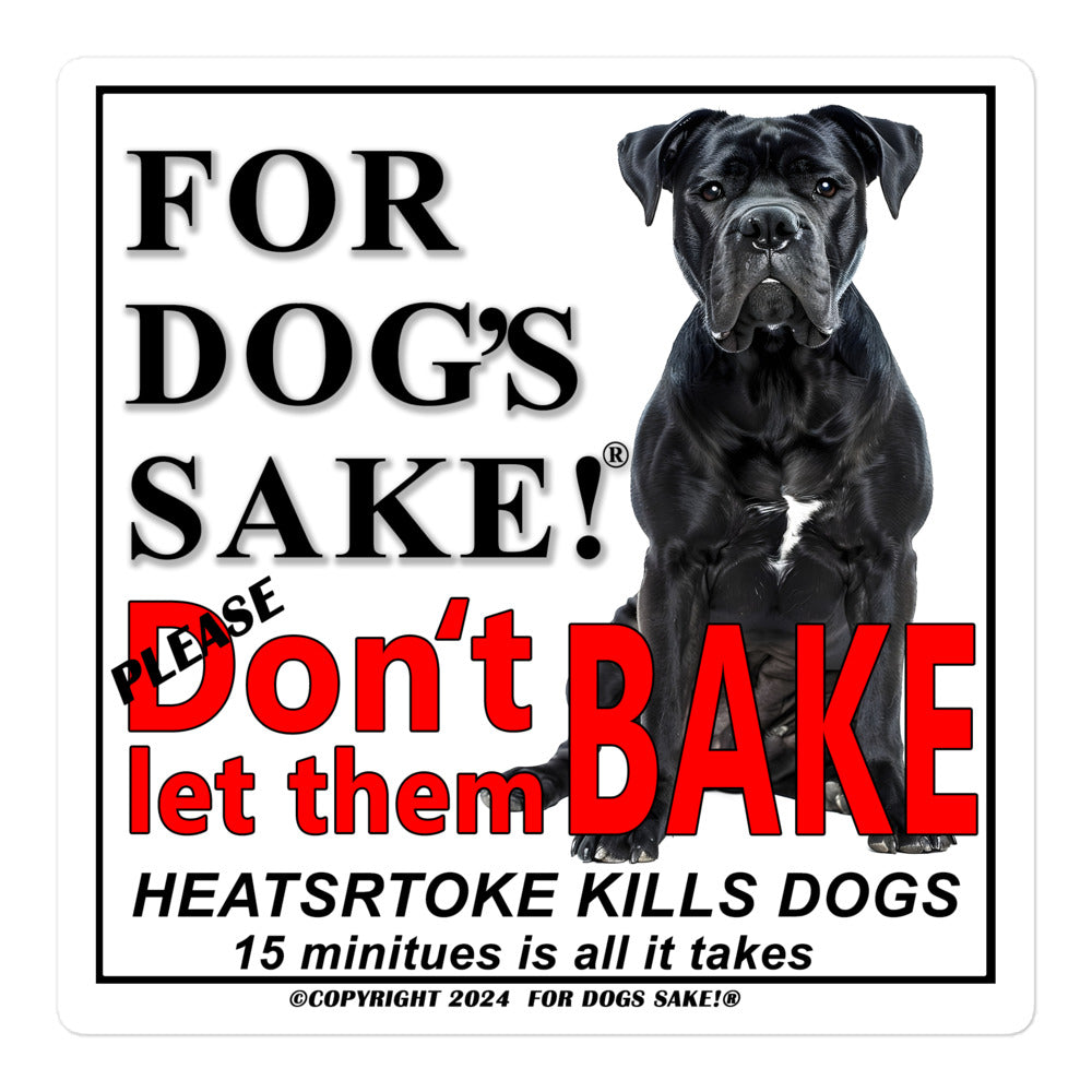 Cane Corso Heatstroke Warning Vinyl Sign