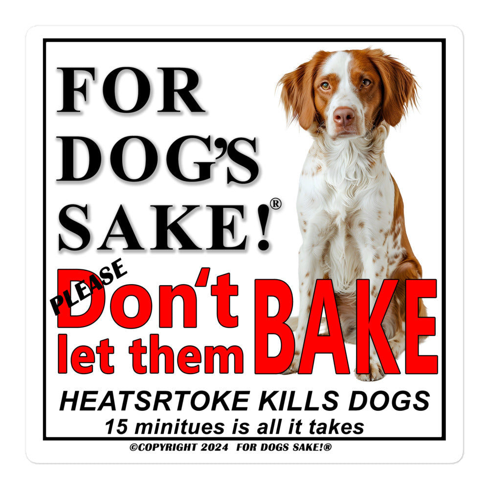 Brittany Spaniel Heatstroke Warning Vinyl Sign